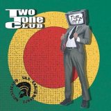 Two Tone Club - Turn Off - 2004